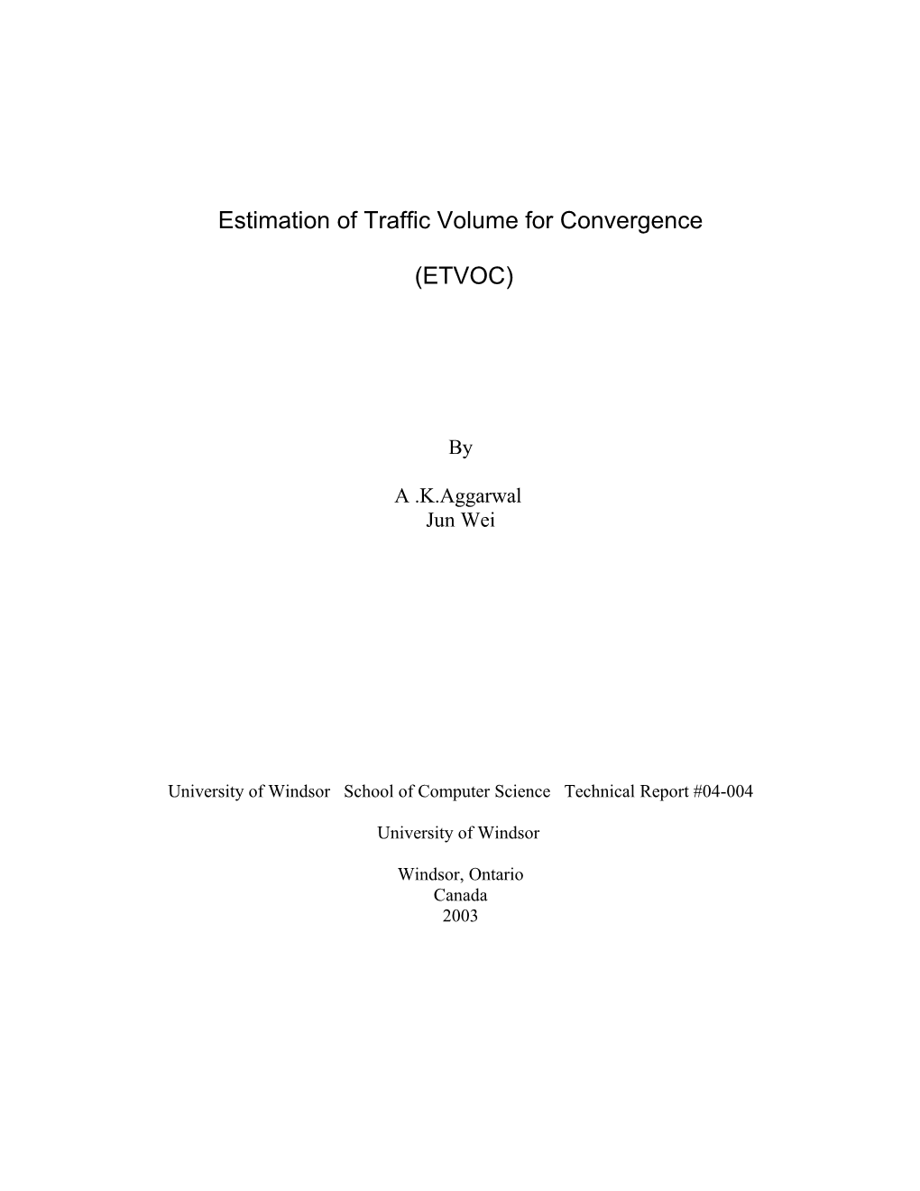 Estimation of Traffic Volume for Convergence