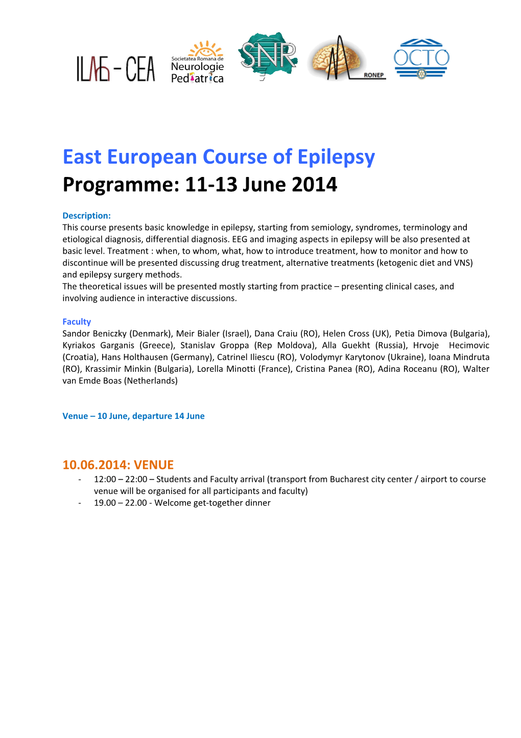 East European Course of Epilepsy