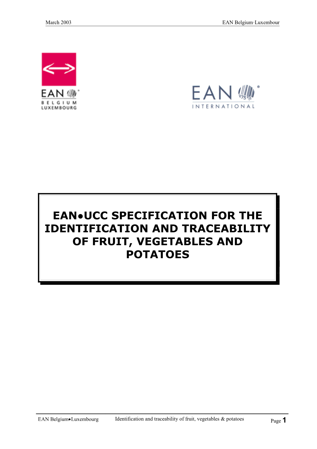 EAN UCC Specification for the Identification and Traceability of FRUIT, VEGETABLES AND