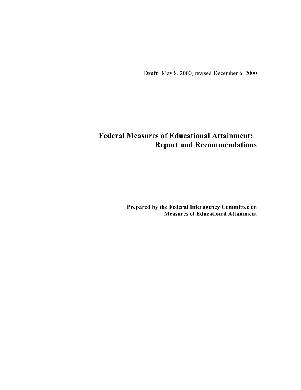 Federal Measures of Educational Attainment