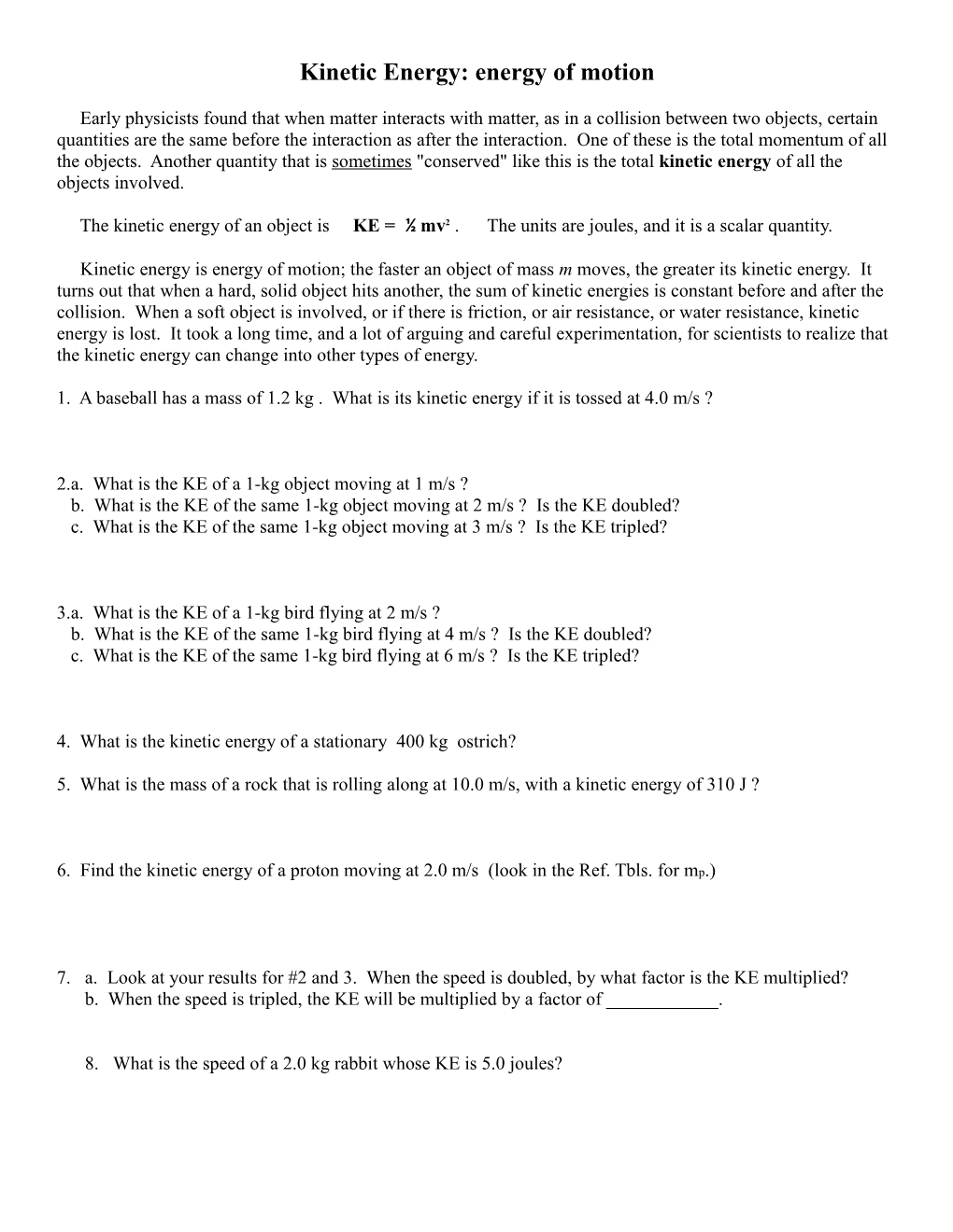 Kinetic Energy: Energy of Motion