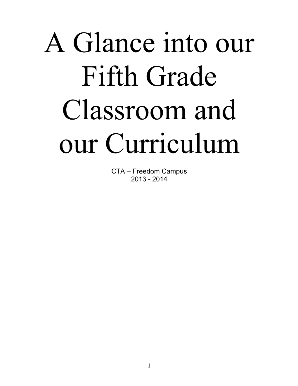 A Glance Into Our Fifth Grade Classroom and Our Curriculum