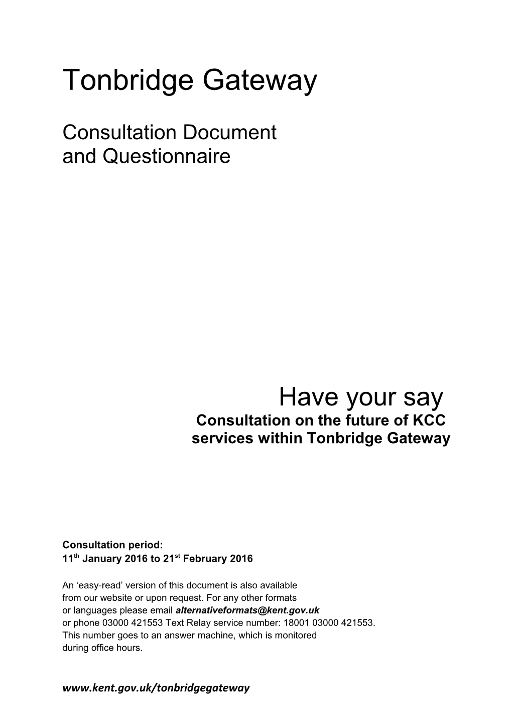 Consultation on the Future of KCC