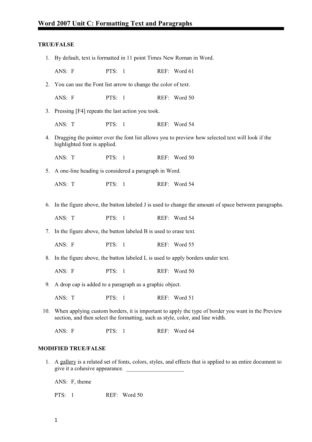 Word 2007 Unit C: Formatting Text and Paragraphs