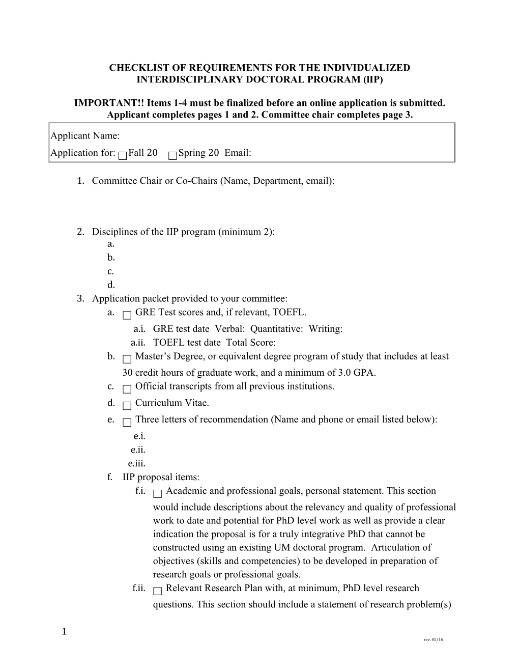 CHECKLIST of REQUIREMENTS for the INDIVIDUALIZED INTERDISCIPLINARY DOCTORAL PROGRAM (Lip)