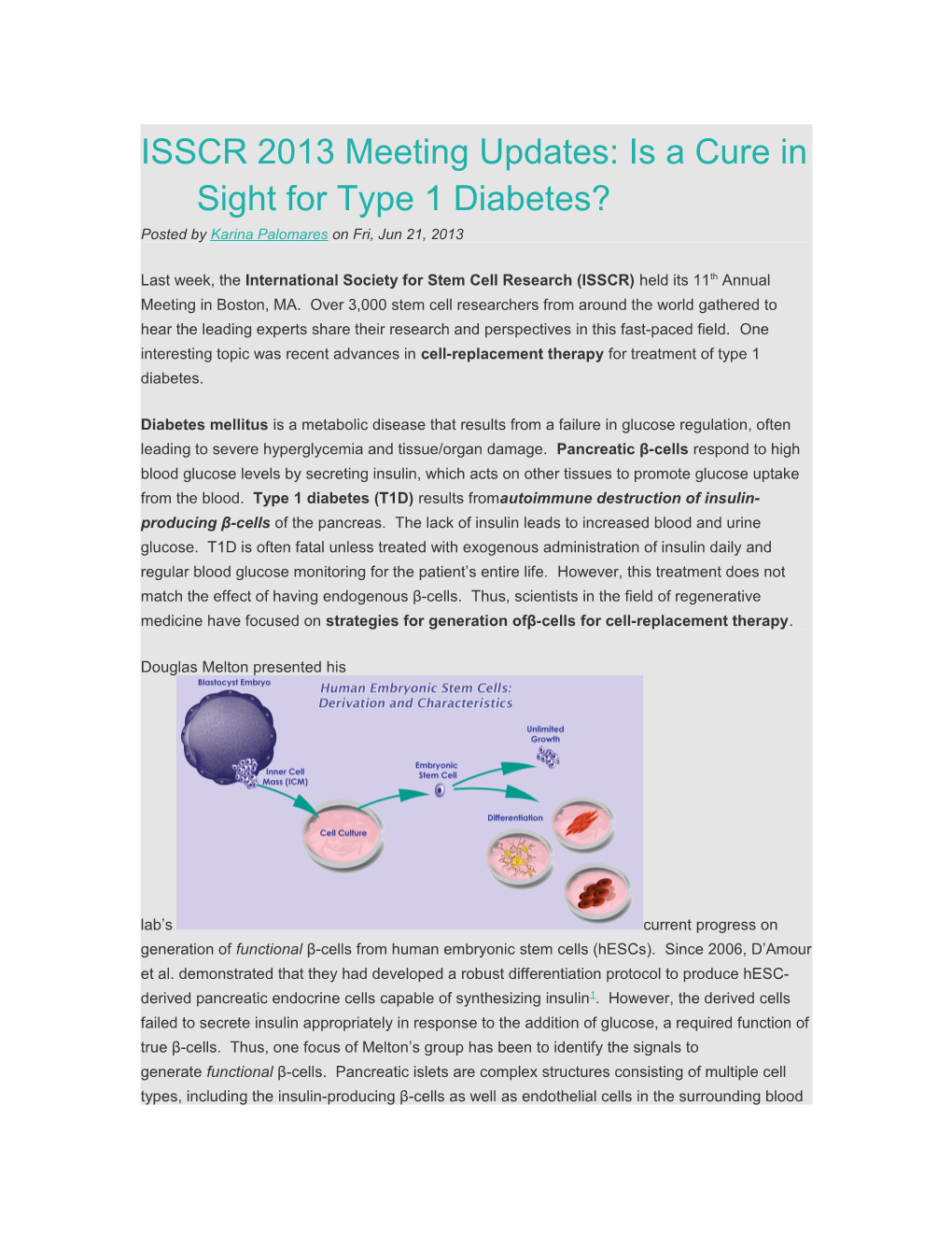 ISSCR 2013 Meeting Updates: Is a Cure in Sight for Type 1 Diabetes?