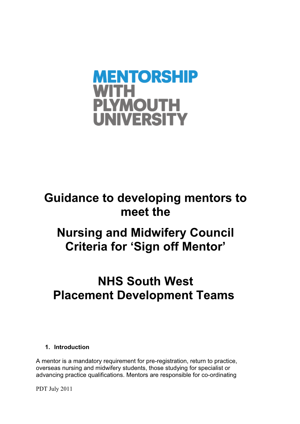 Guidance to Developing Mentors to Meet The