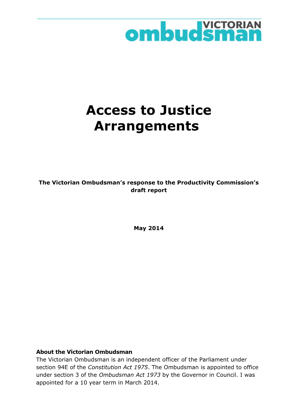 Submission DR176 - Victorian Ombudsman - Access to Justice Arrangements - Public Inquiry