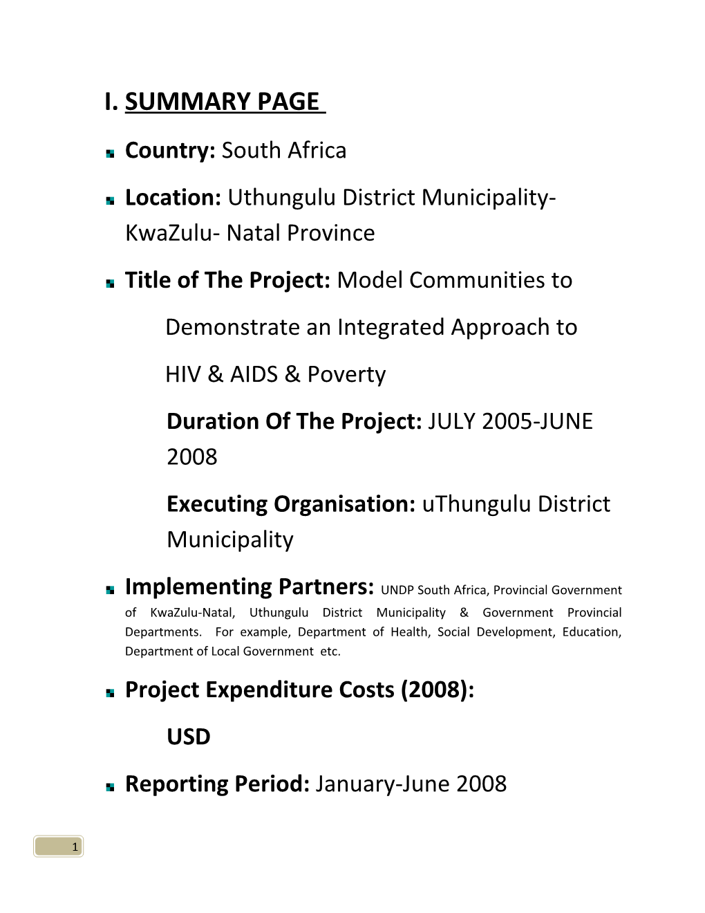 Model Communities to Demonstrate an Integrated Approach to HIV & AIDS & Poverty in Kwazulu-Natal