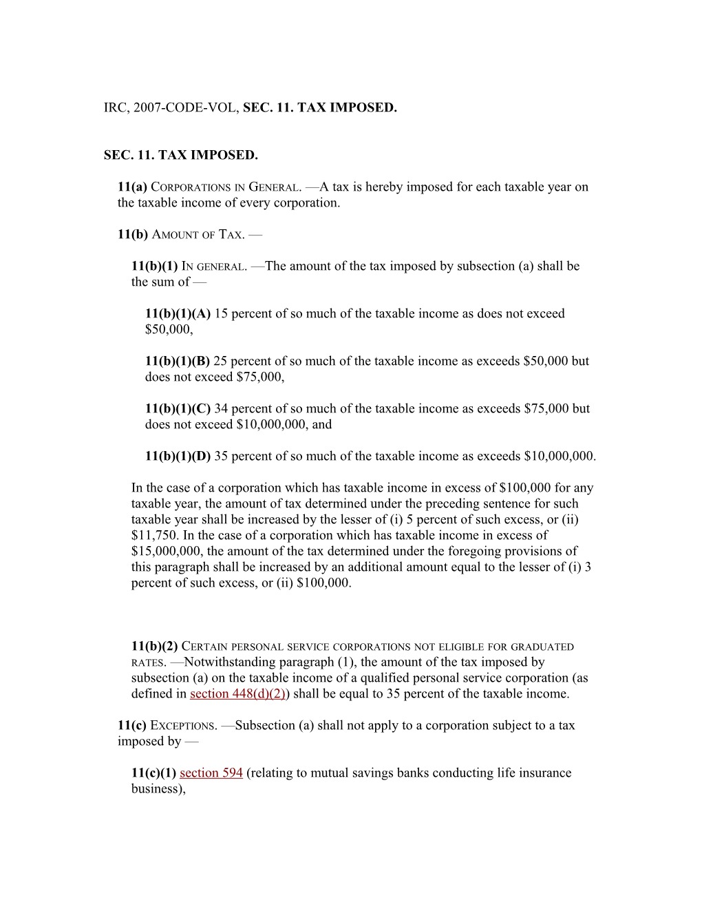 Irc, 2007-Code-Vol, Sec. 11. Tax Imposed