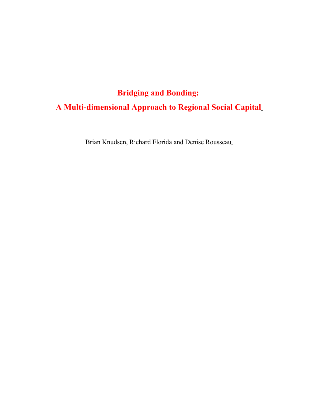 Title: Bridging and Bonding: a Multi-Dimensional Approach to Regional Social Capital