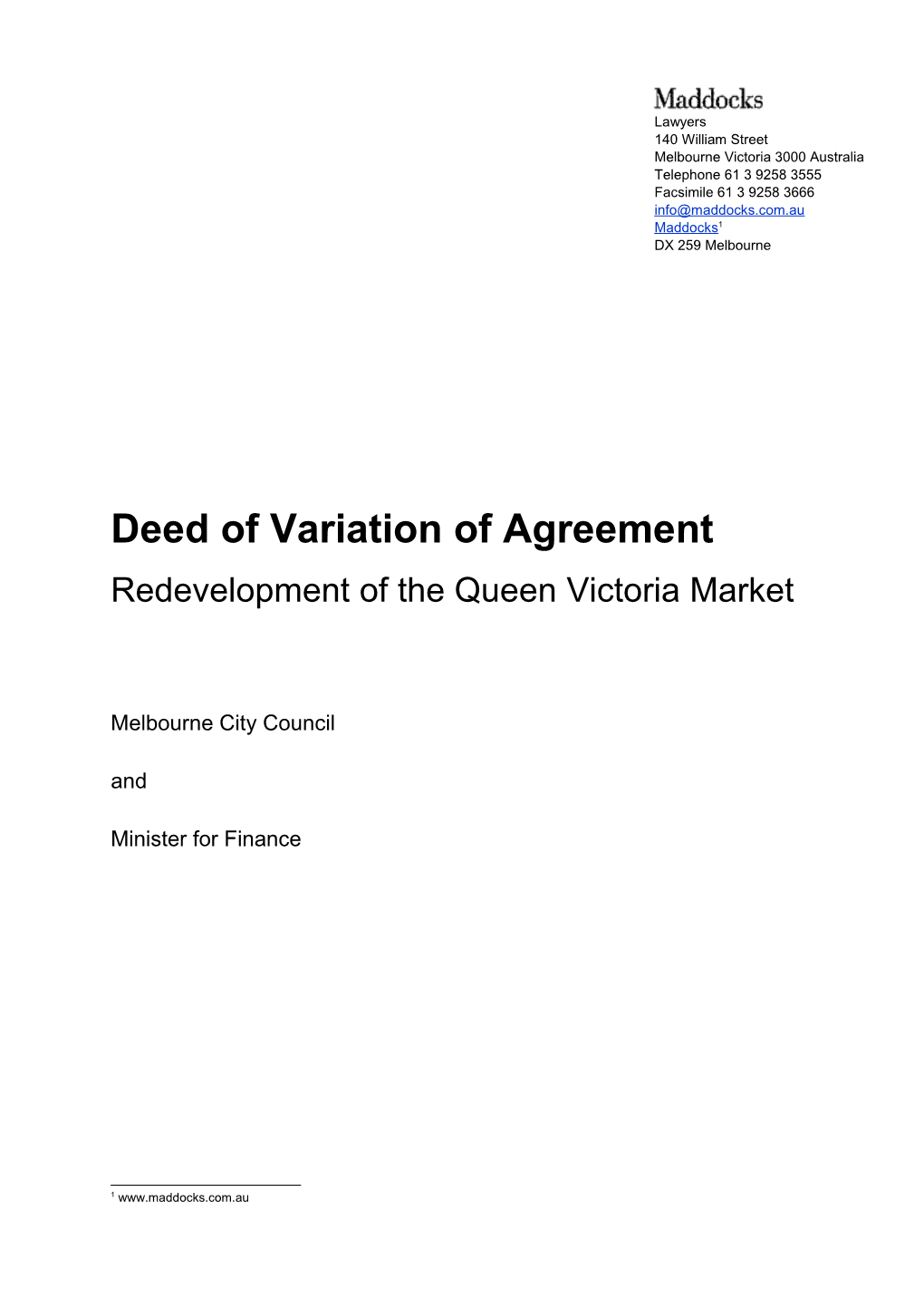 Deed of Variation of Agreement - Redevelopment of the Queen Victoria Market