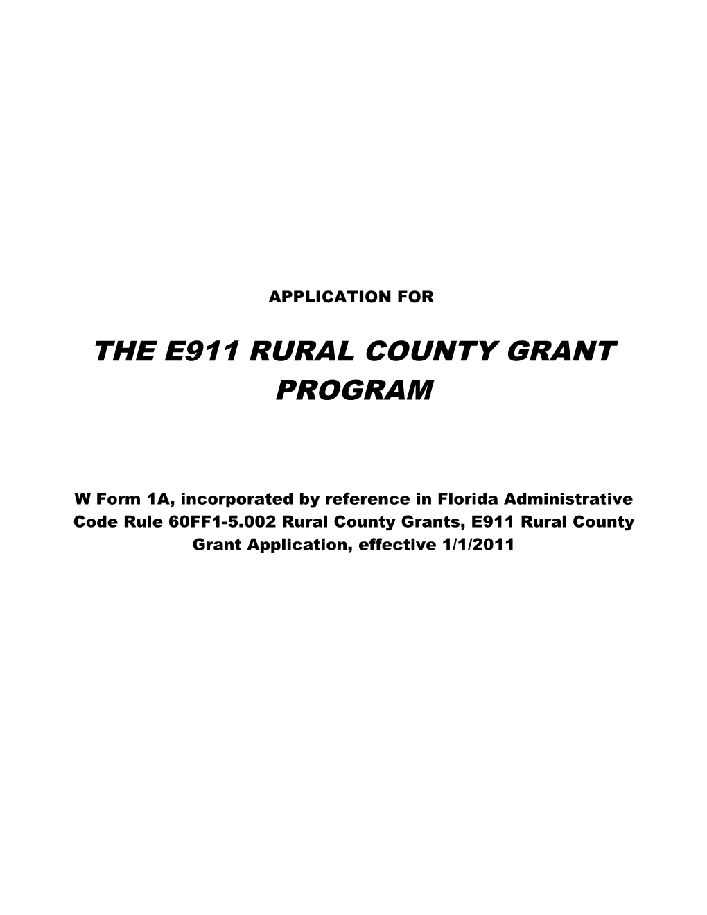 The E911 Rural County Grant Program