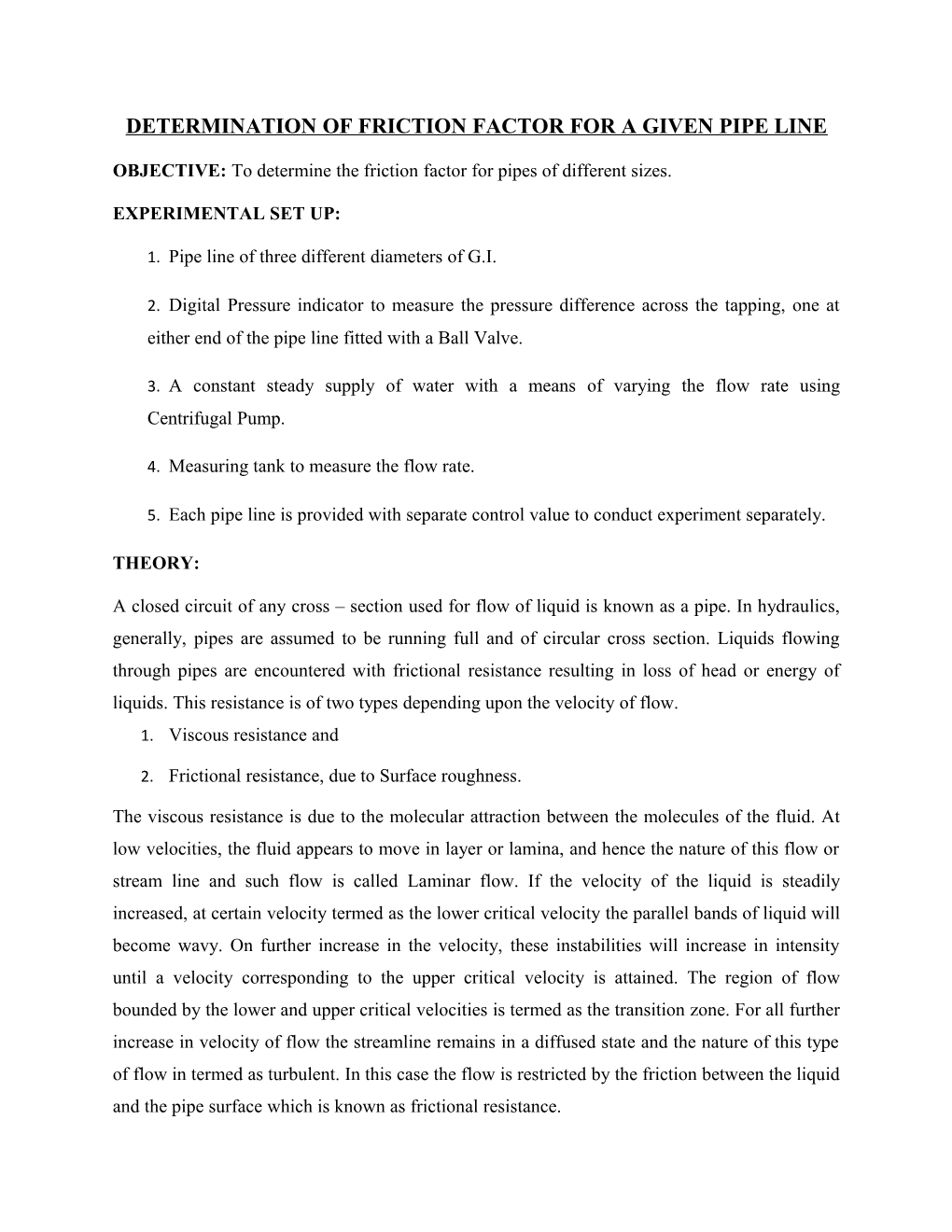 Determination of Friction Factor for a Given Pipe Line