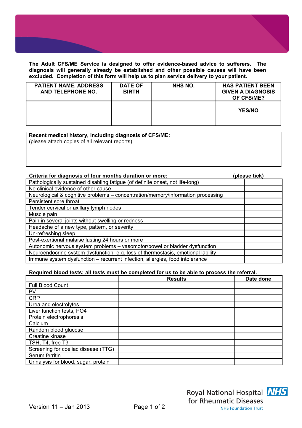 Criteria for Diagnosis of Four Months Duration Or More: (Please Tick)