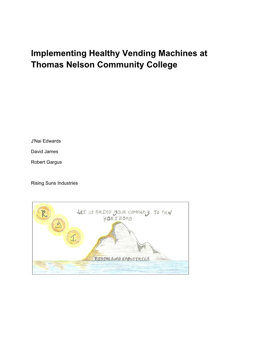 Implementing Healthy Vending Machines at Thomas Nelson Community College