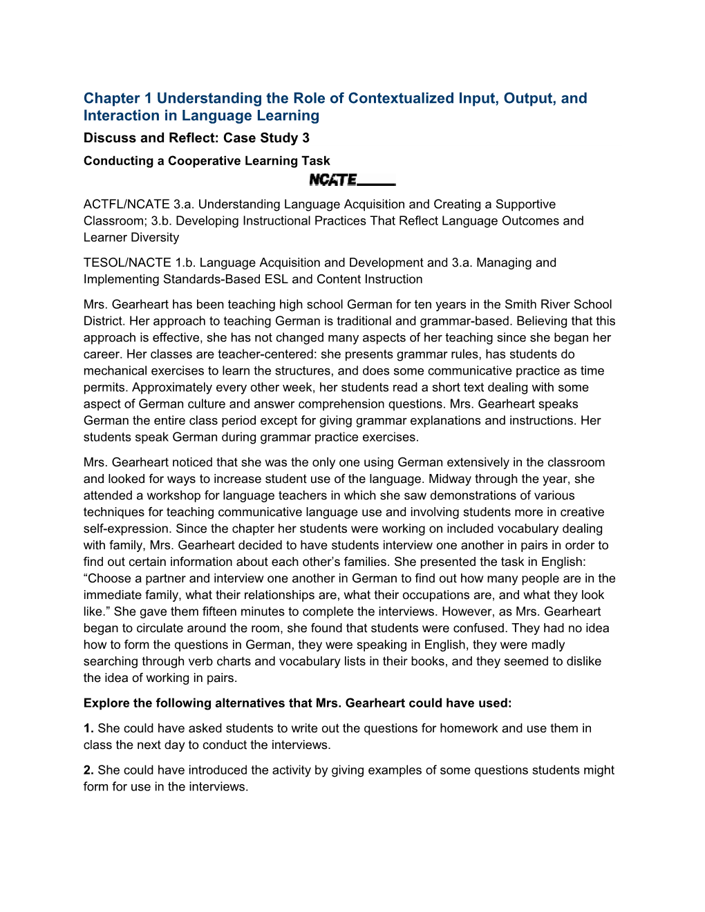 Chapter 1Understanding the Role of Contextualized Input, Output, and Interaction in Language