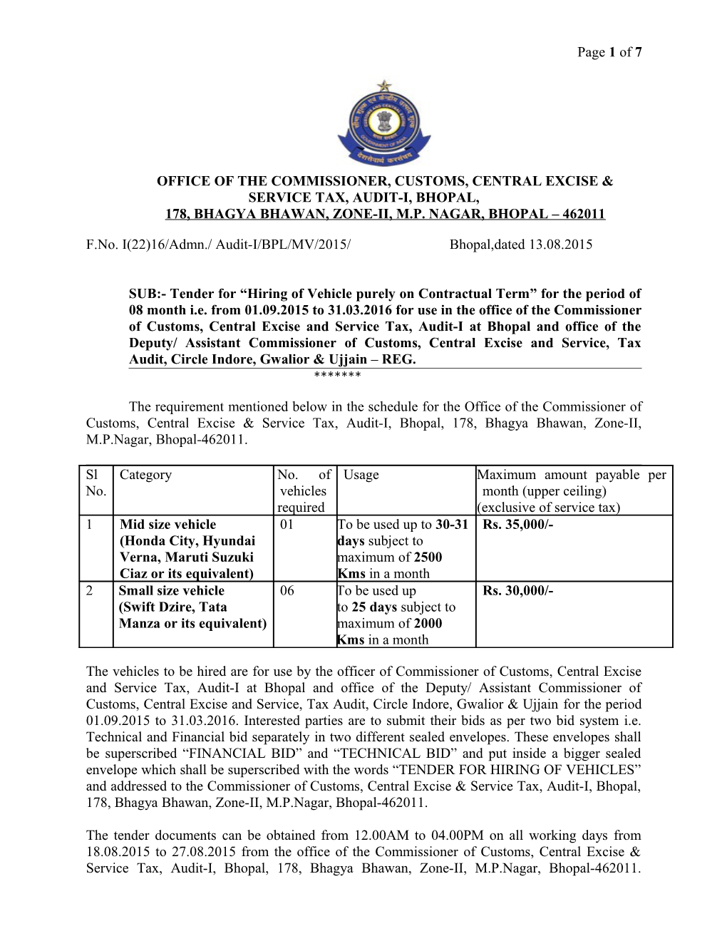 Office of the Commissioner, Customs, Central Excise & Service Tax, Audit-I, Bhopal