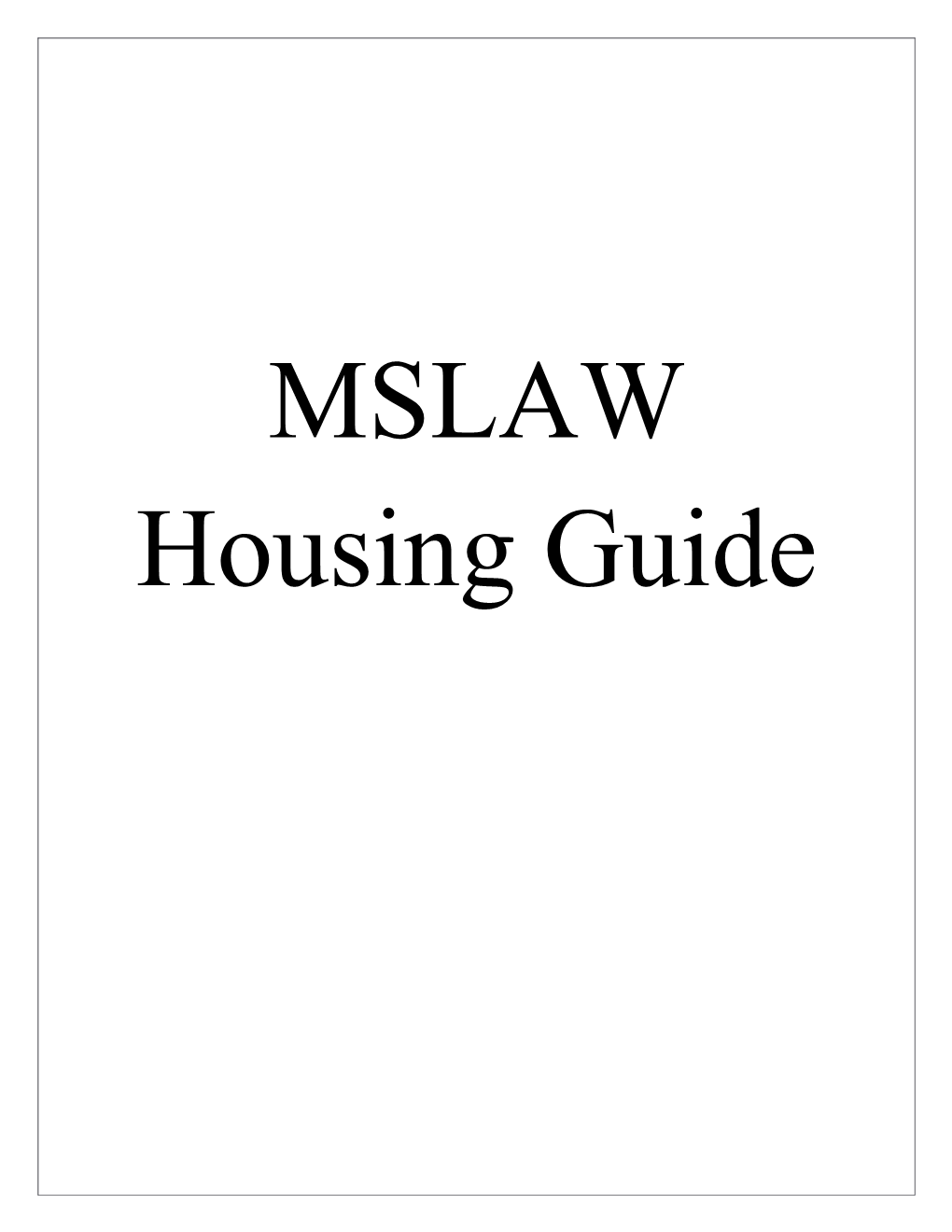 MSLAW Housing Guide