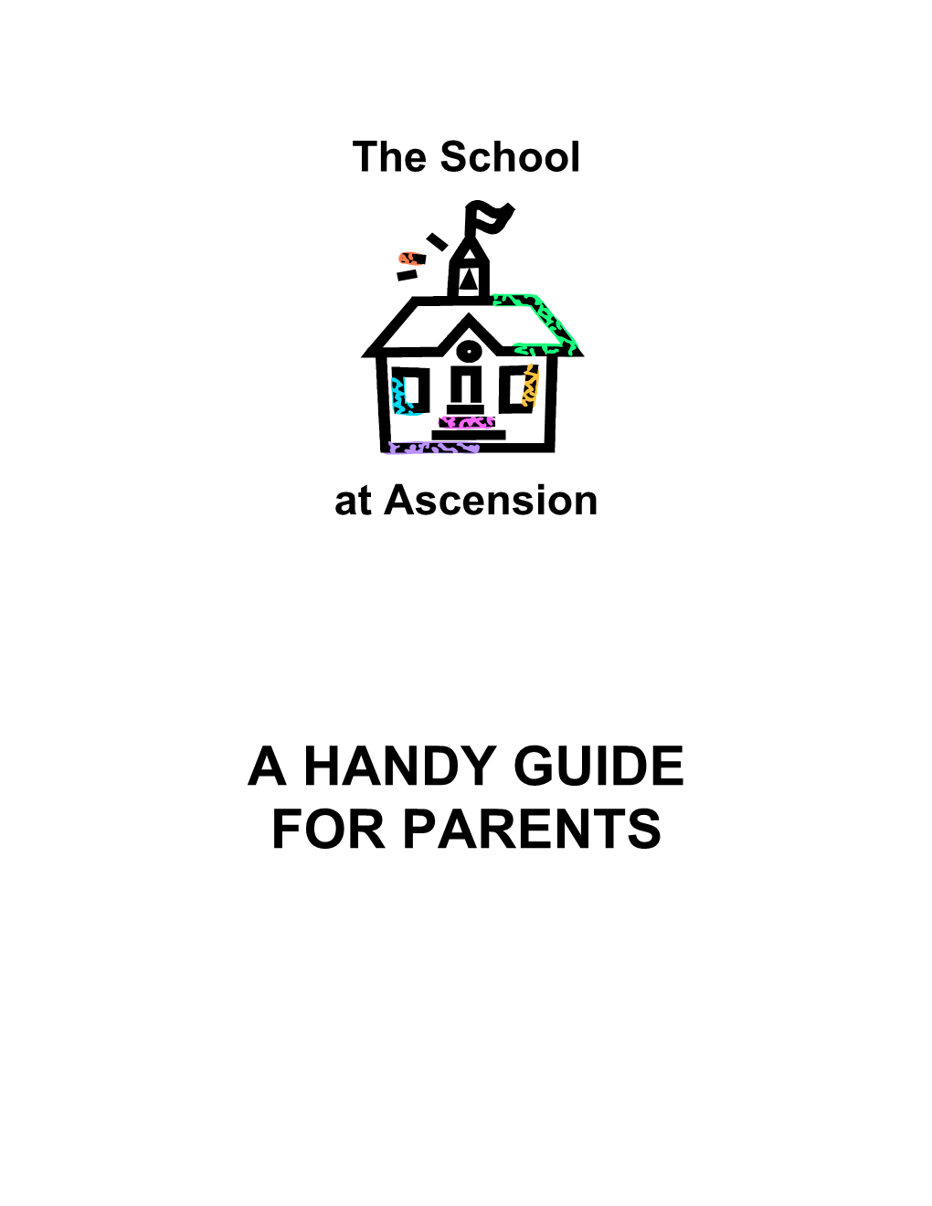 The Preschool at Ascension Episcopal Church and Holy Trinity's Handy Guide for Parents