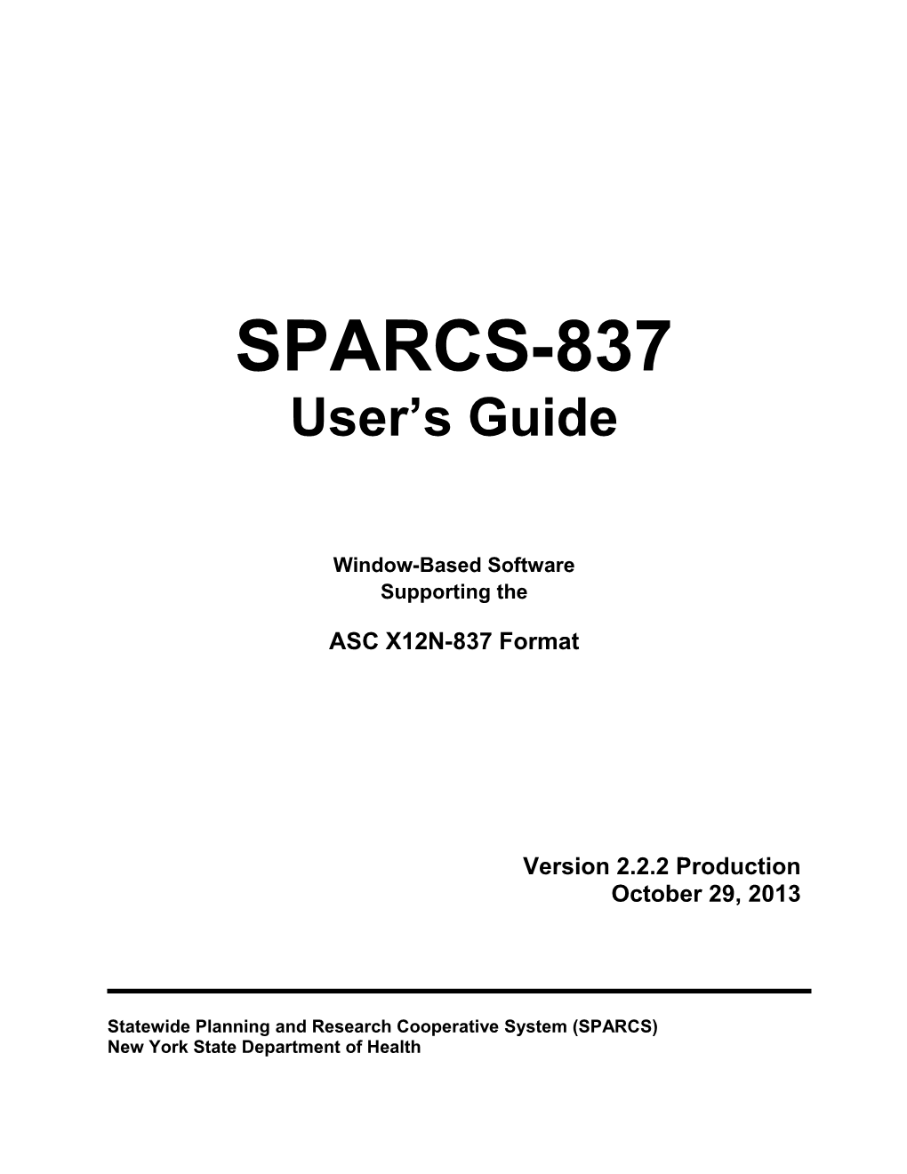 SPARCS-837 User's Guide