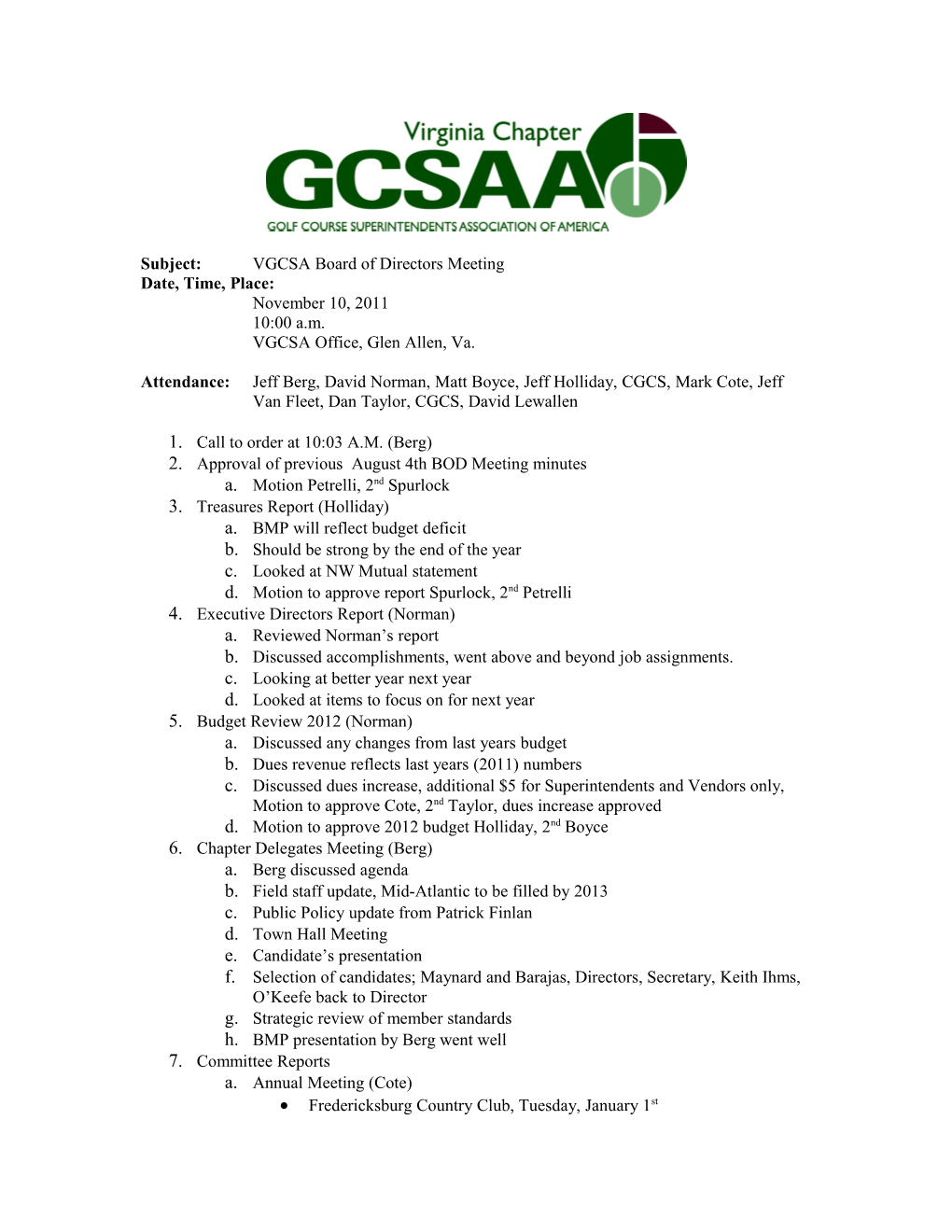 Subject:VGCSA Board of Directors Meeting