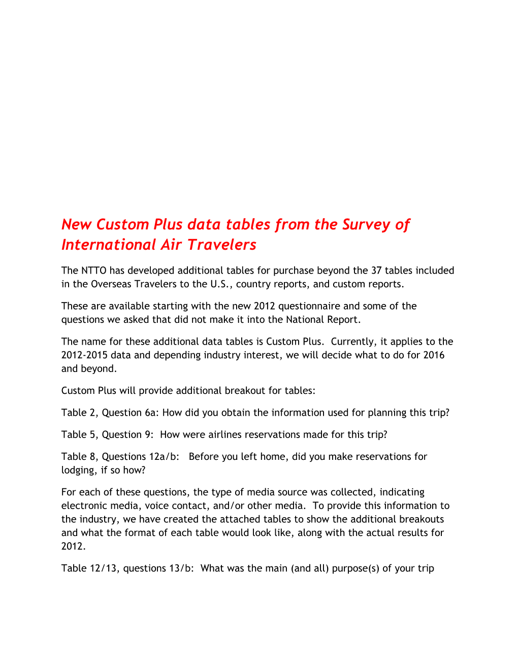 New Custom Plus Data Tables from the Survey of International Air Travelers