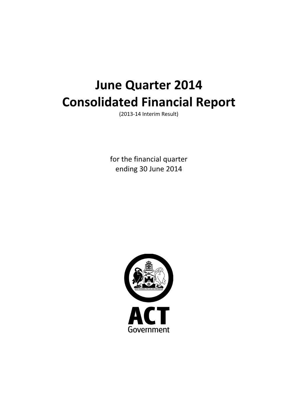 June Quarter 2014 Consolidated Financial Report