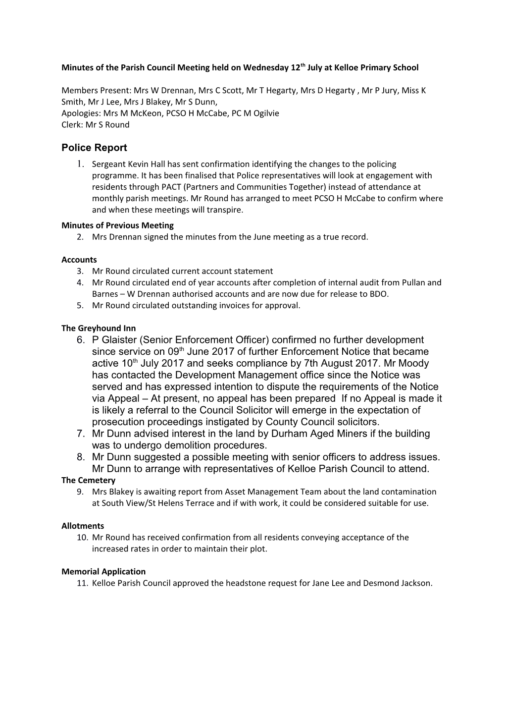 Minutes of the Parish Council Meeting Held on Wednesday 12Th July at Kelloe Primary School