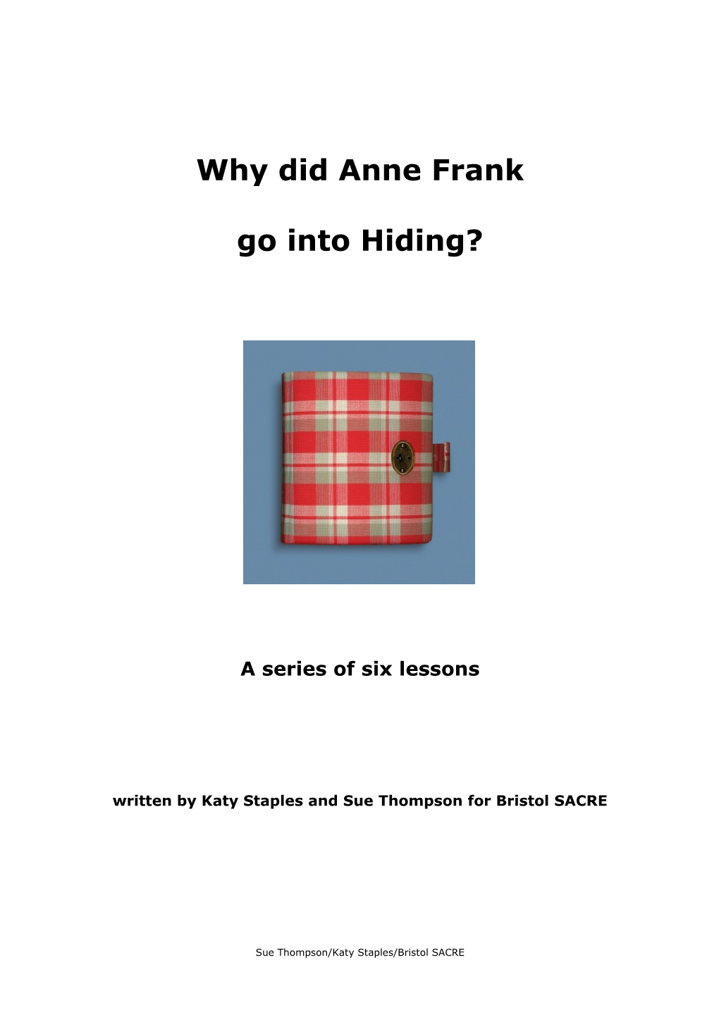 Why Did Anne Frank