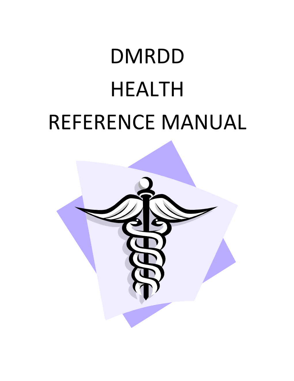 Supplemental to the Health Identification and Planning Systemrevised and Updated May 2008