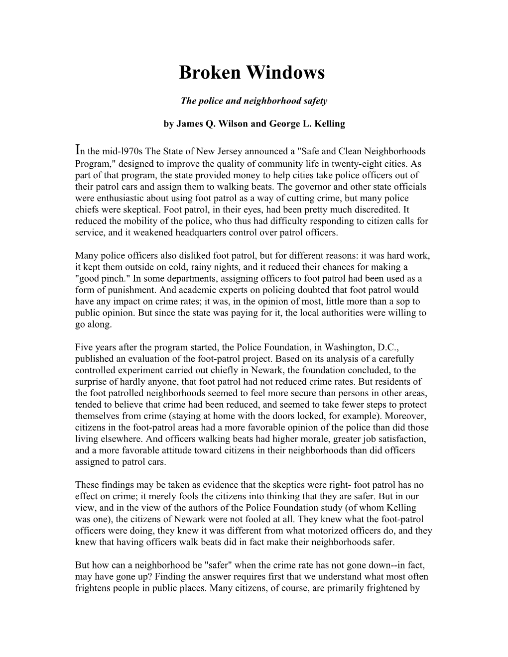 The Police and Neighborhood Safety by James Q. Wilson and George L. Kelling