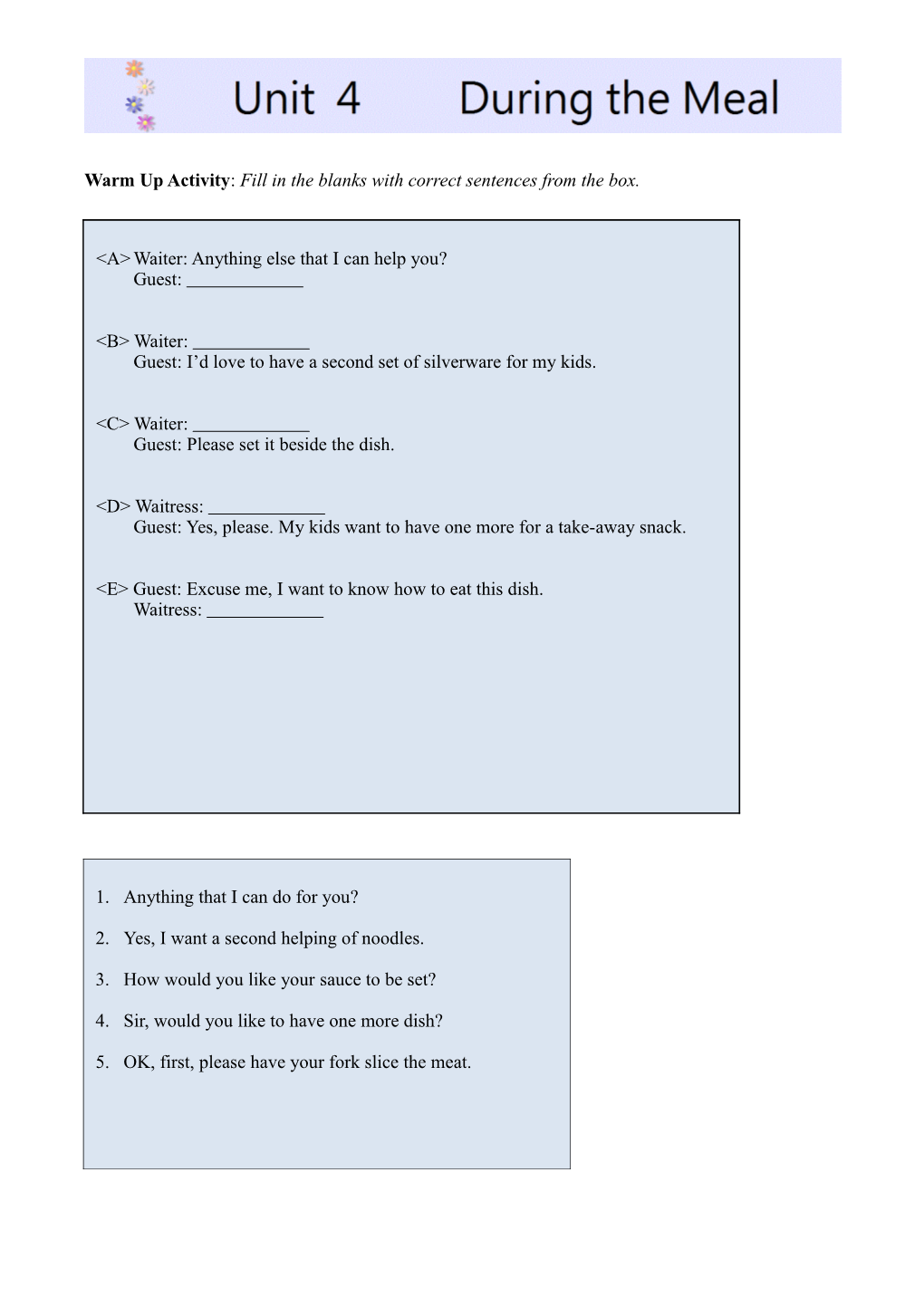 Warm up Activity : Fill in the Blanks with Correct Sentences from the Box