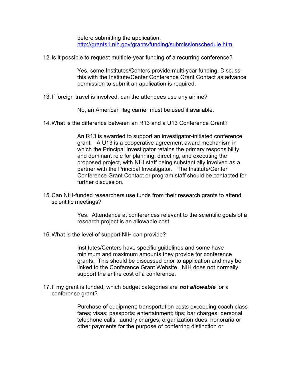 Frequently Asked Questions (Faqs) for Conference Grants (R13/U13) - 06/13/2008