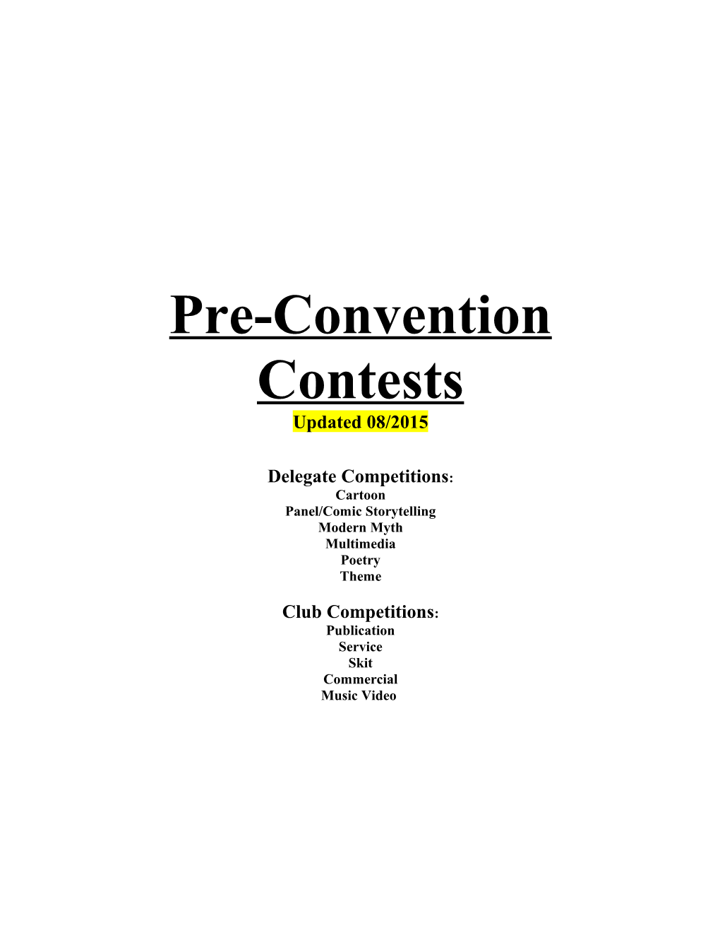 Pre-Convention Contests
