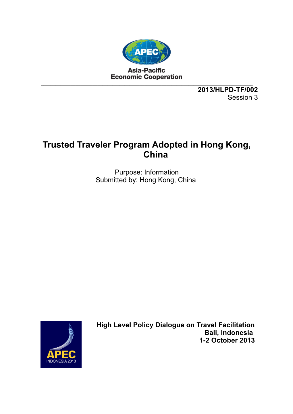 Practices of Trusted Traveler Program Adopted in Hong Kong