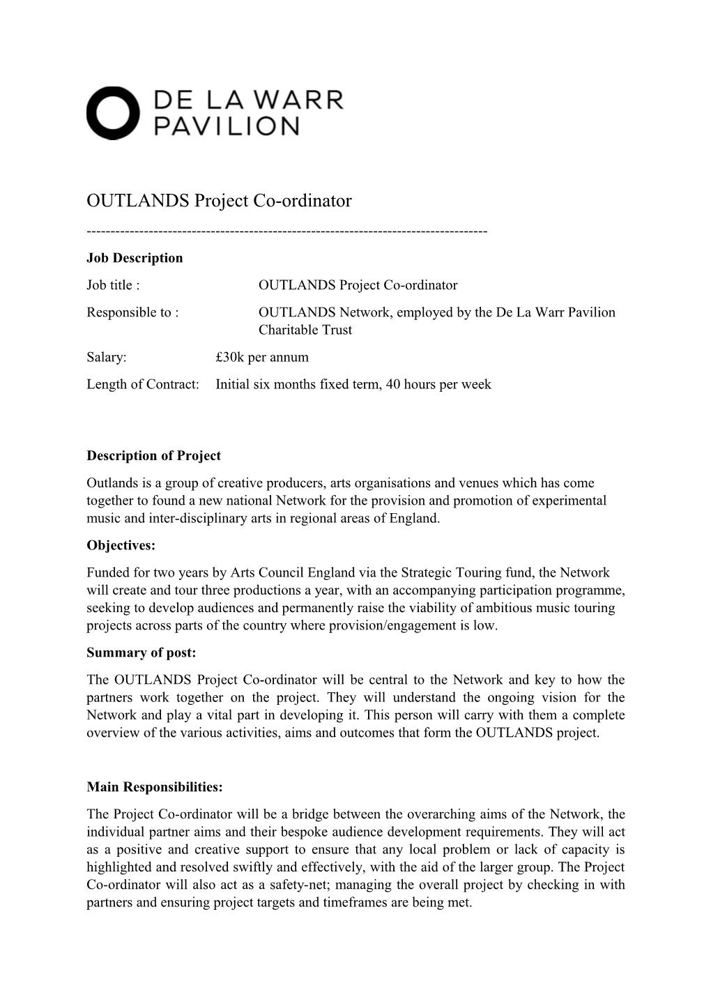 Job Title : OUTLANDS Project Co-Ordinator