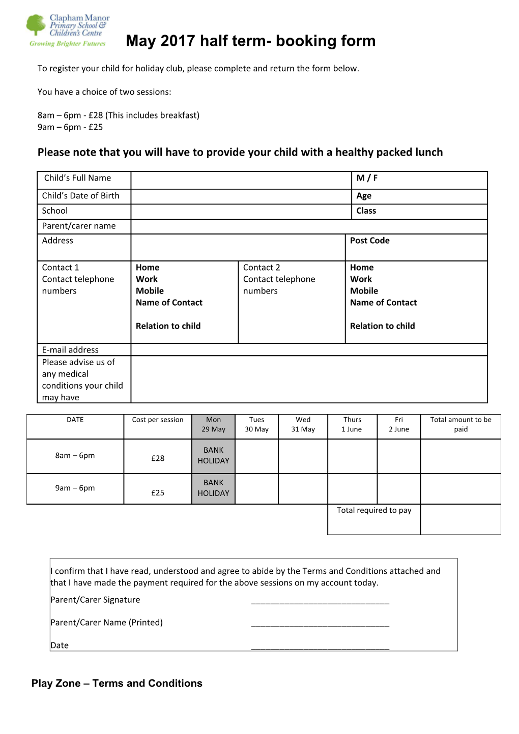 To Register Your Child for Holiday Club, Please Complete and Return the Form Below