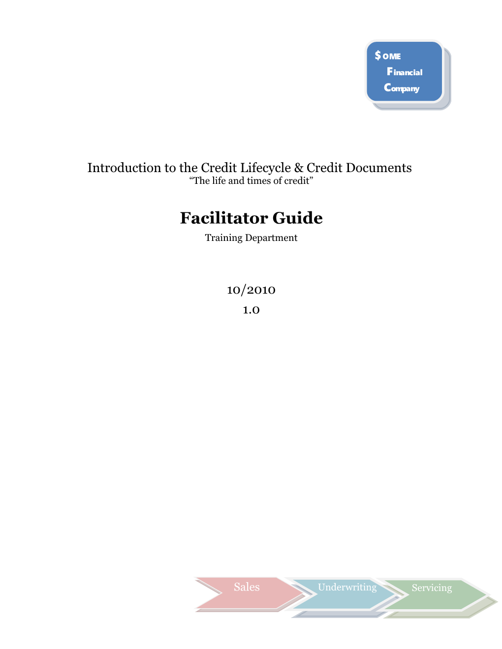 Introduction to the Credit Lifecycle & Credit Documents