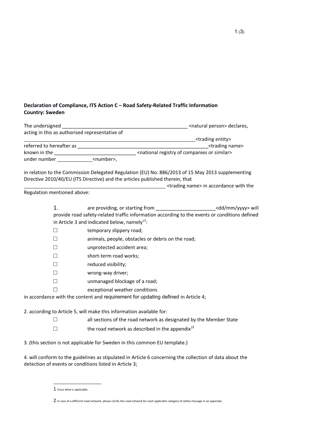 Declaration of Compliance, ITS Action C Road Safety-Related Traffic Information