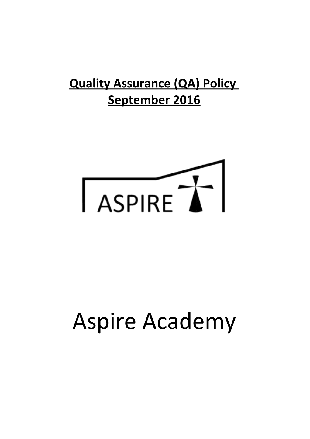 Quality Assurance (QA) Policy