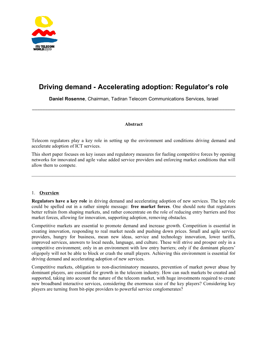 Driving Demand - Accelerating Adoption: Regulator S Role