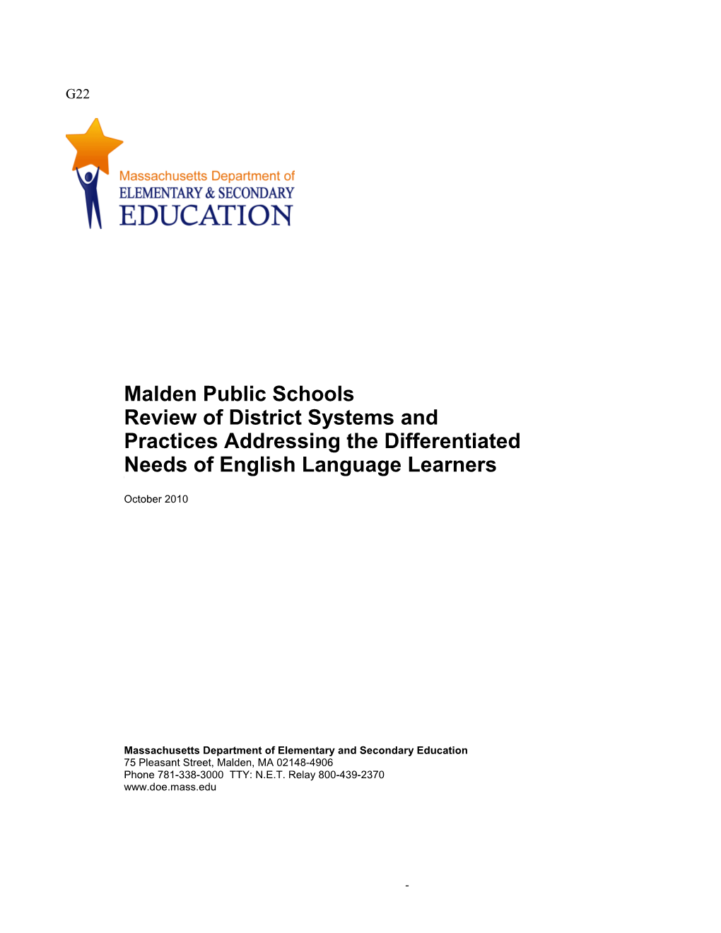 Malden Public Schools, Differentiated Needs (LEP) Review Report, October 2010