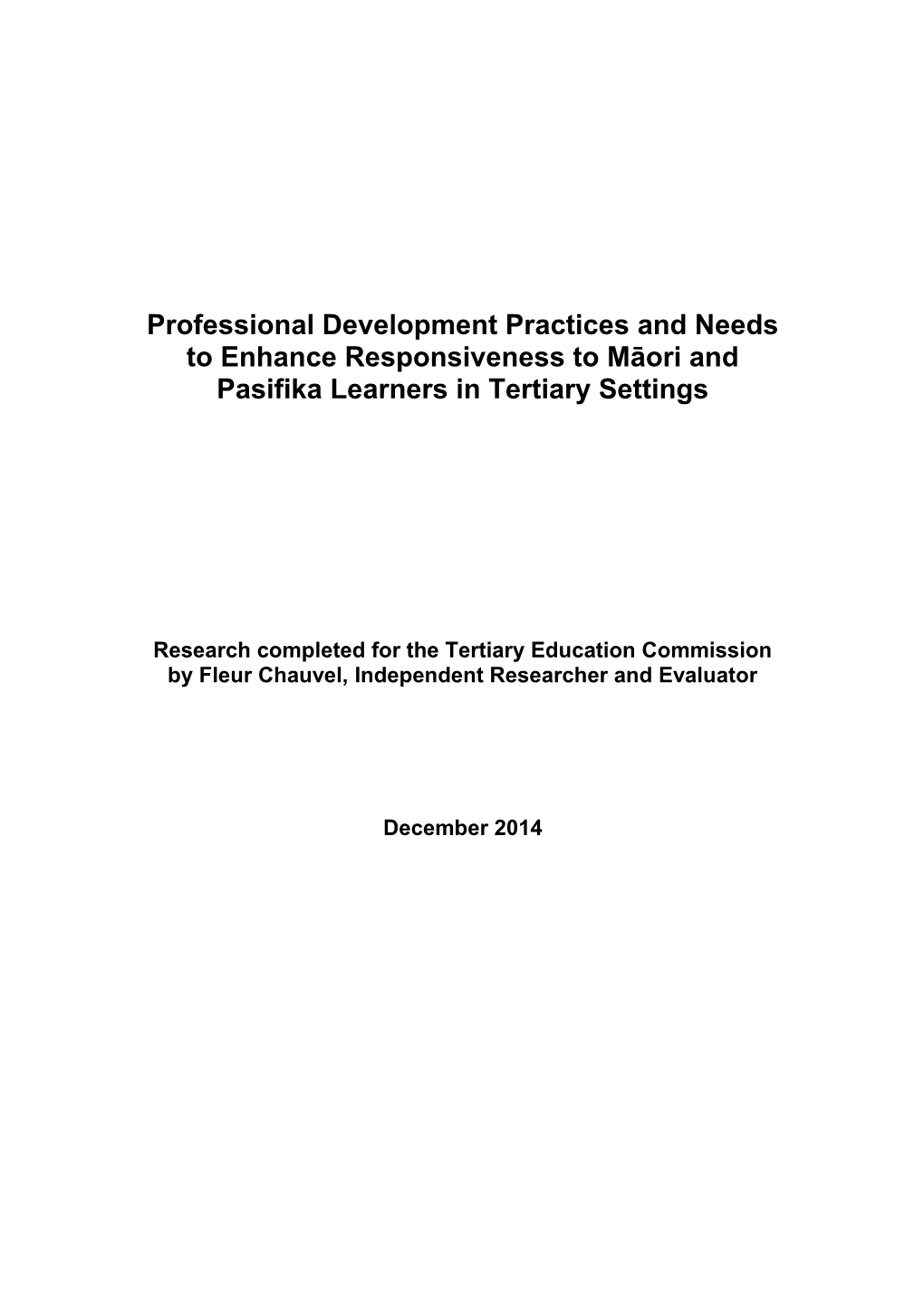 Professional Development Practices and Needs to Enhance Responsiveness to Maori and Pasifika