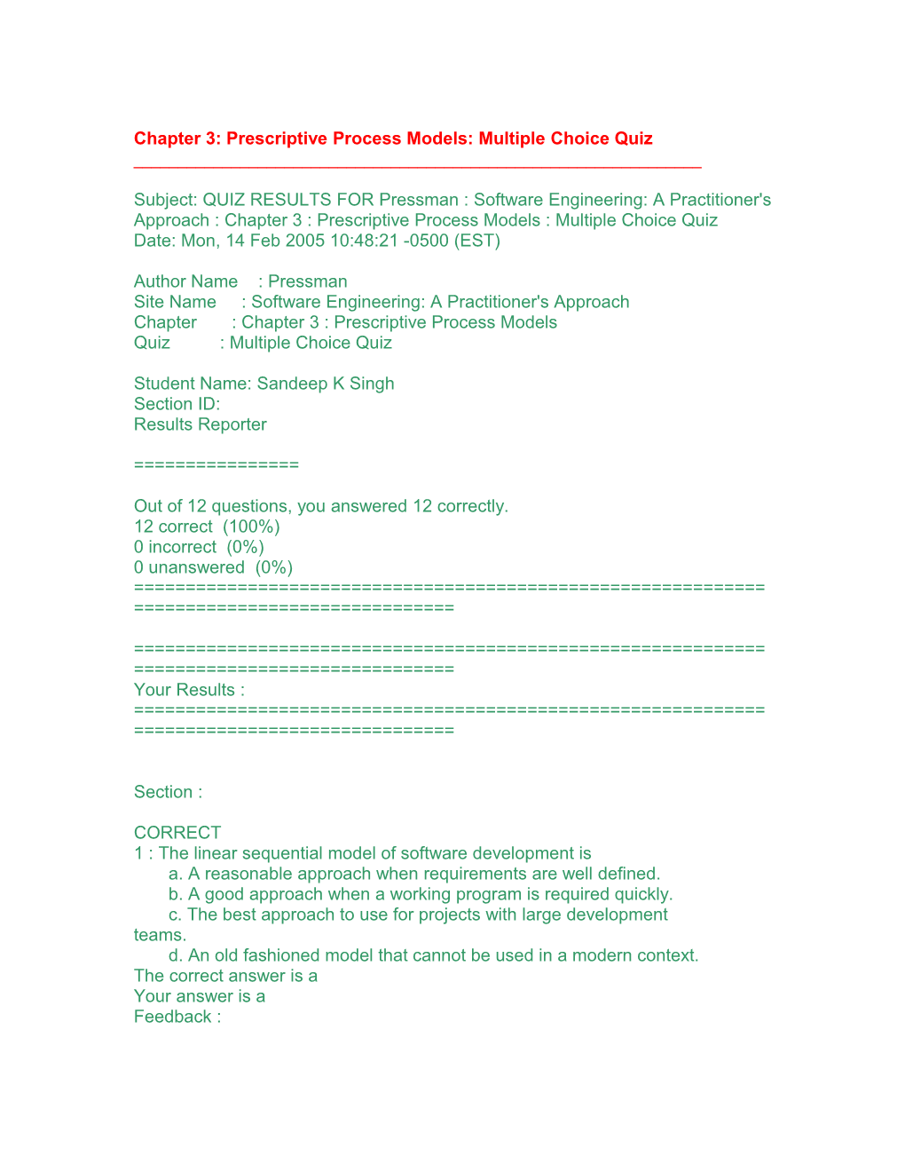 Chapter 3: Prescriptive Process Models: Multiple Choice Quiz ______