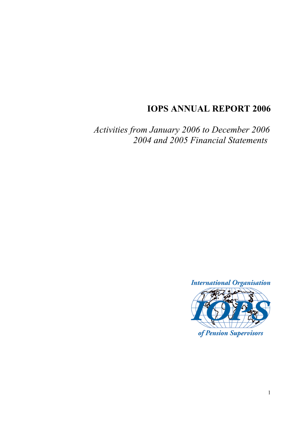 Iops Annual Report 2005 -2006