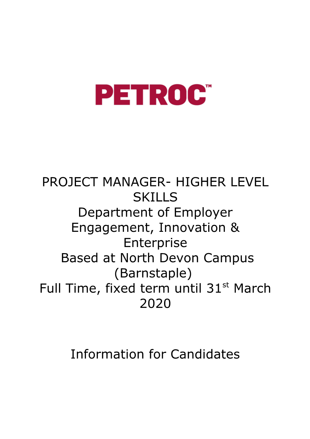 Project Manager- Higher Level Skills
