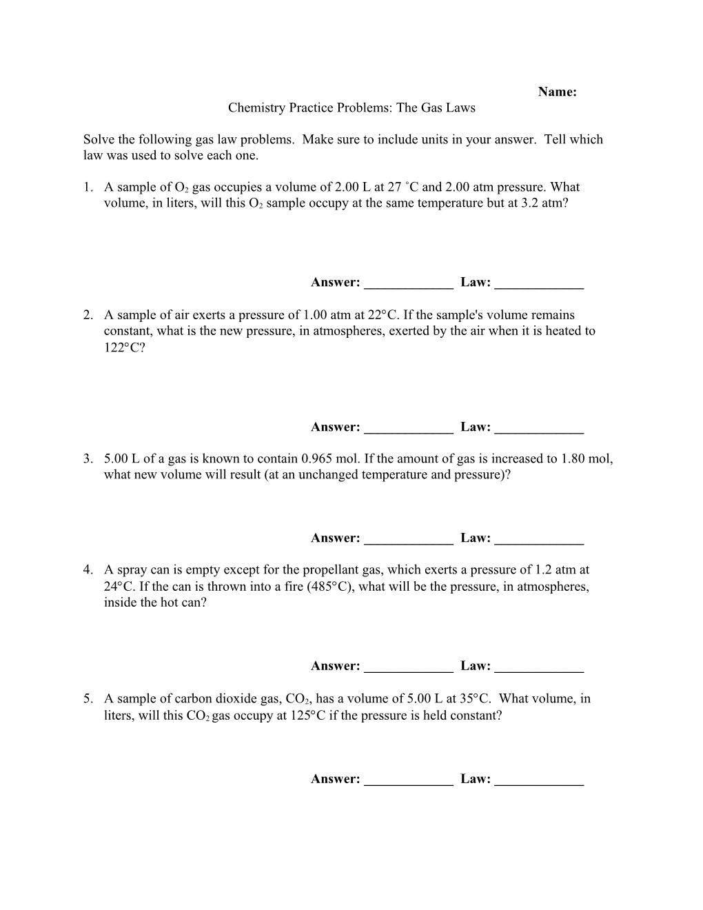 Chemistry Practice Problems: the Gas Laws