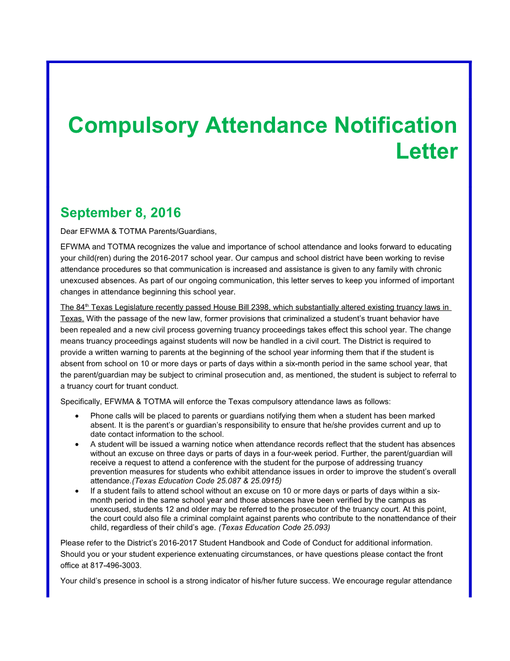 A Student Will Be Issued a Warning Notice When Attendance Records Reflect That the Student