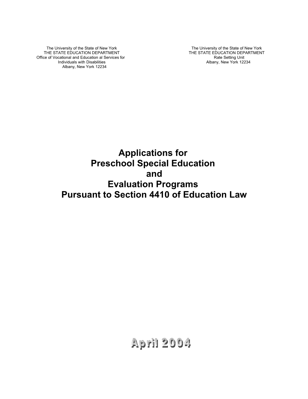 Application for Approval of Preschool Special Education And